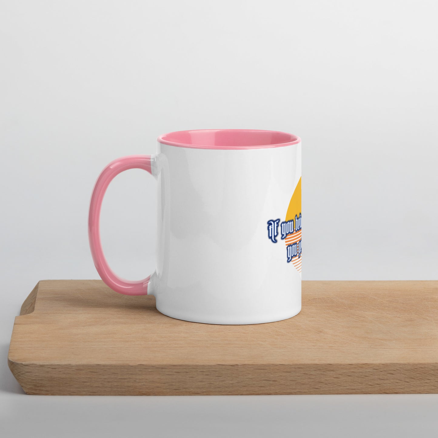Believe Mountains Mug With Color Inside
