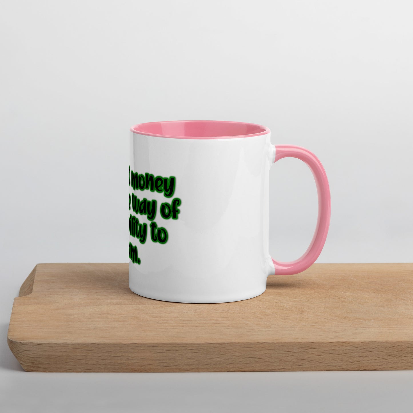 Dream Ability #1 Mug With Color Inside