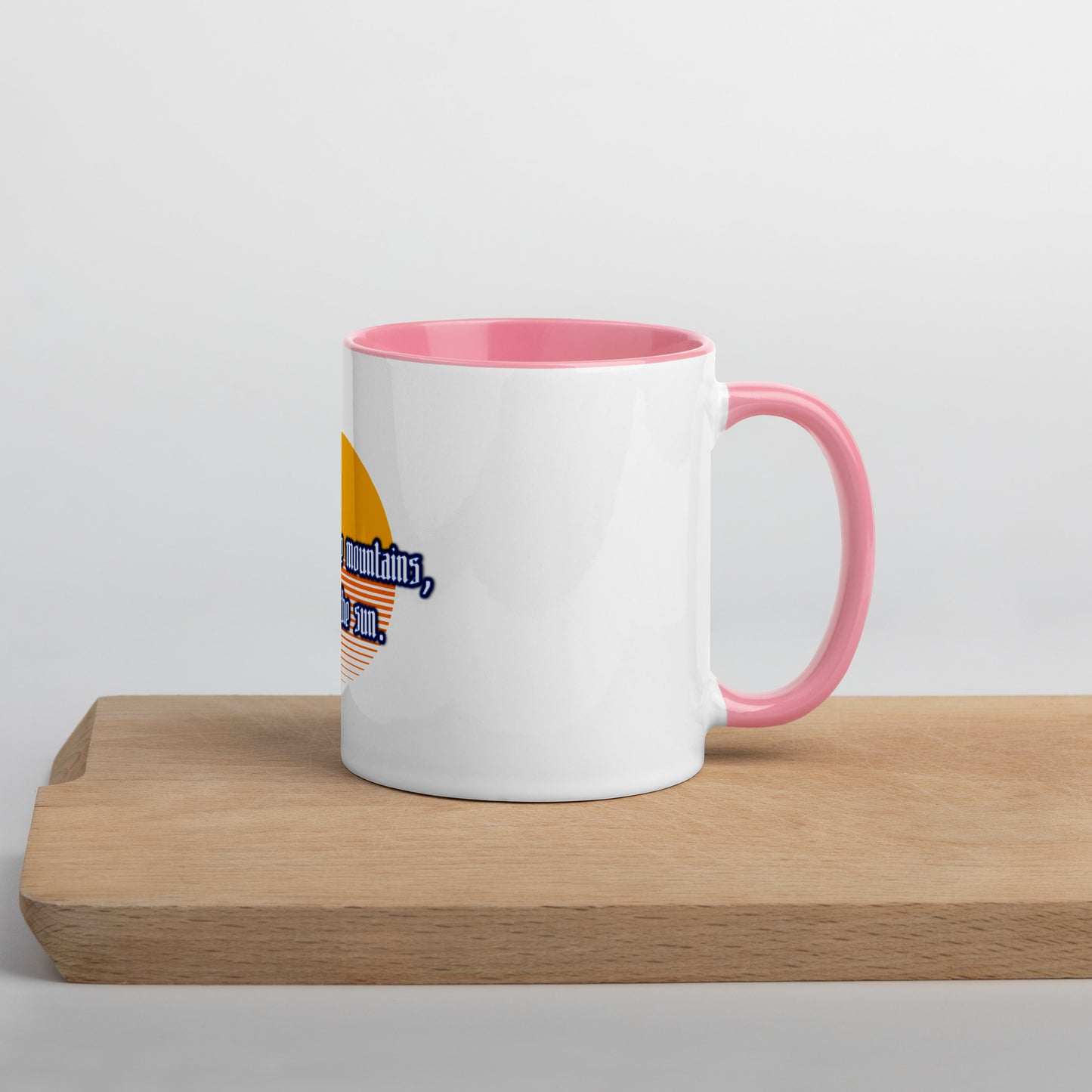 Believe Mountains Mug With Color Inside