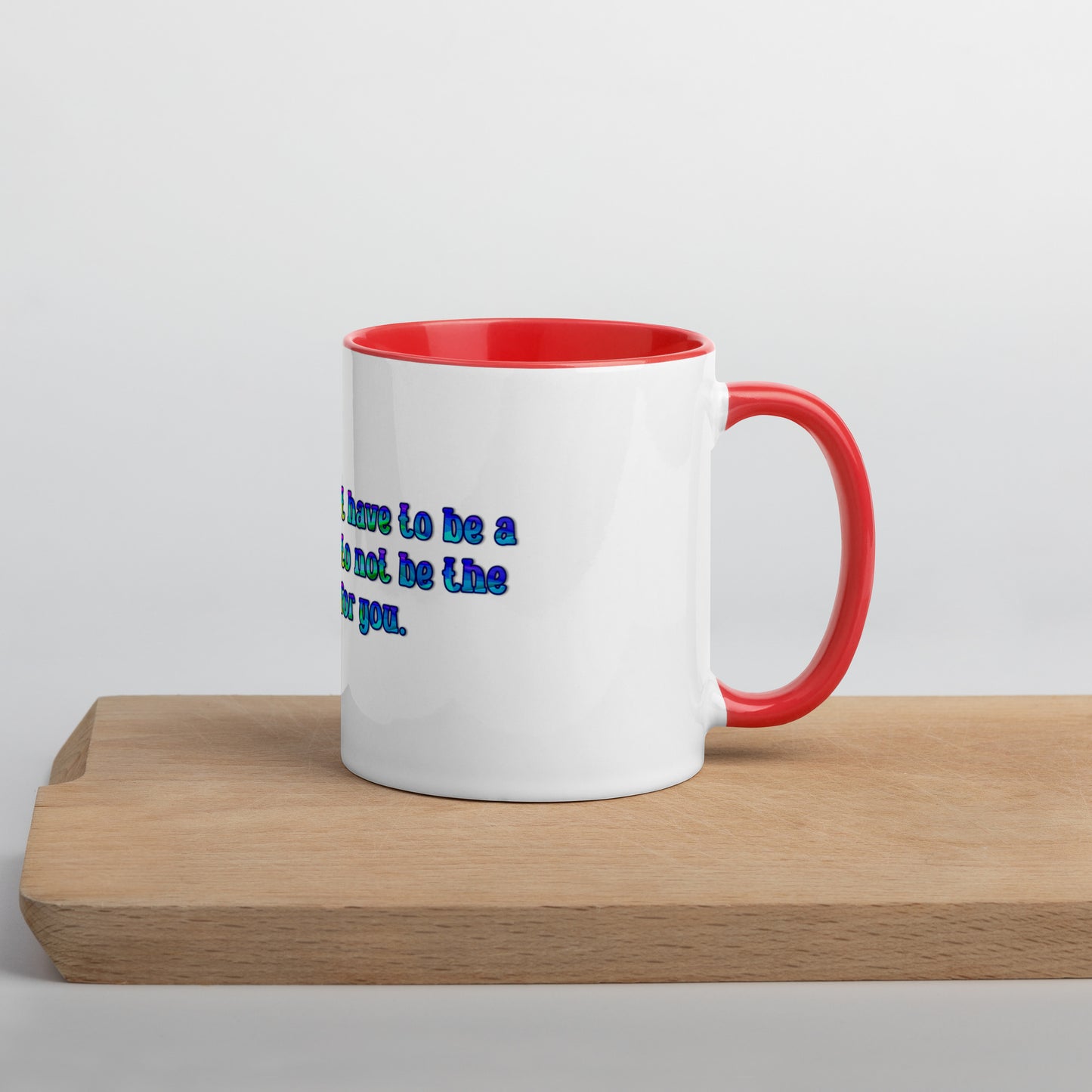 Not For You Mug With Color Inside