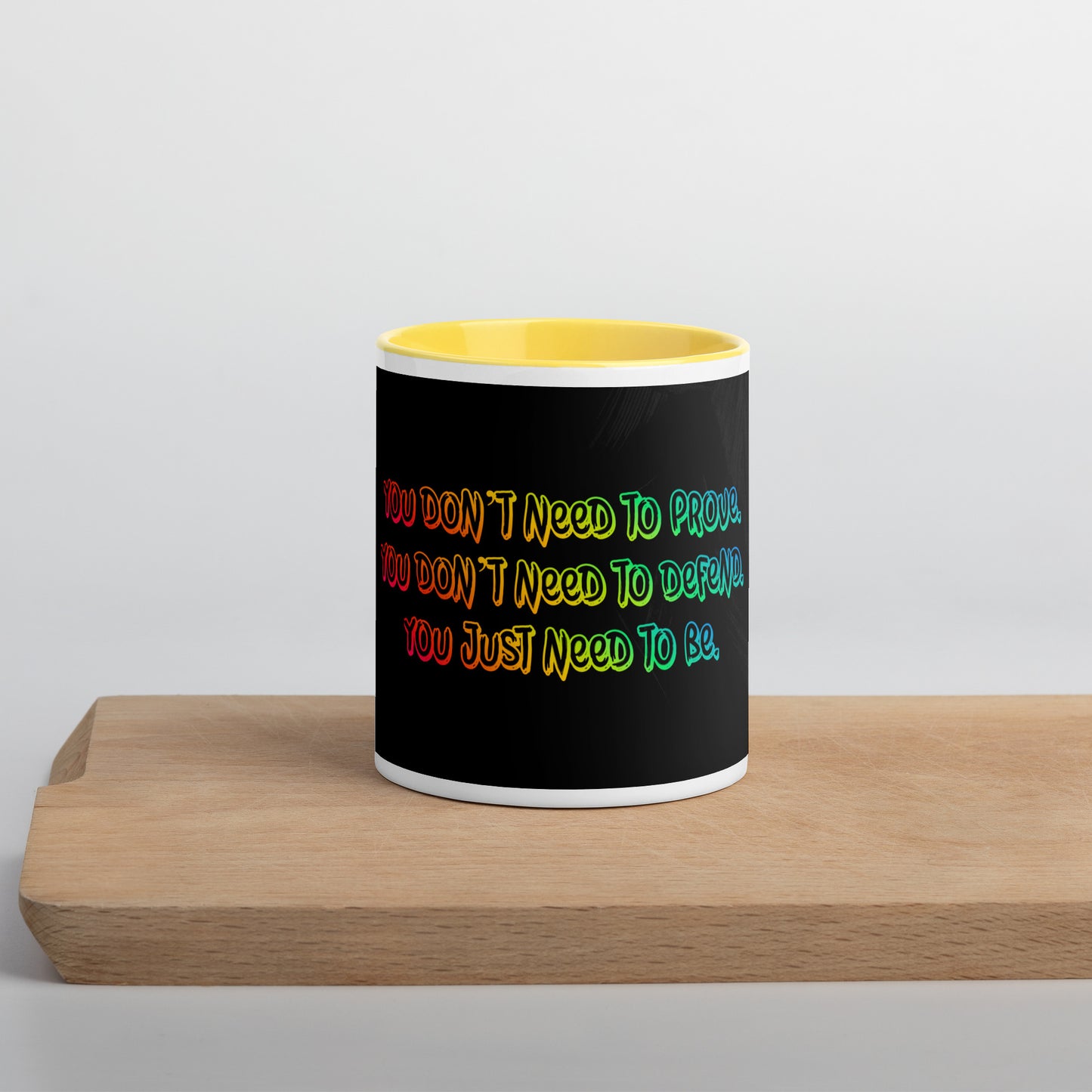 Just Be (2) Mug With Color Inside