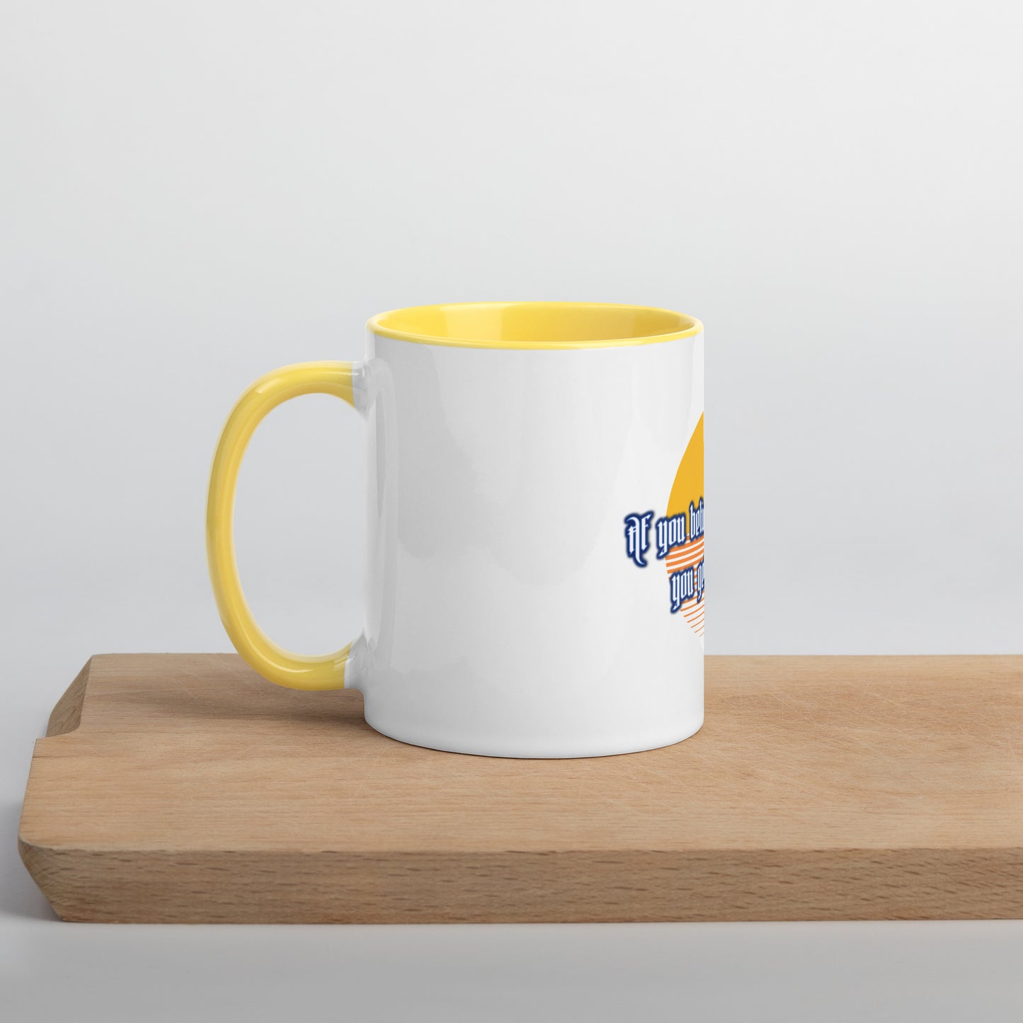 Believe Mountains Mug With Color Inside