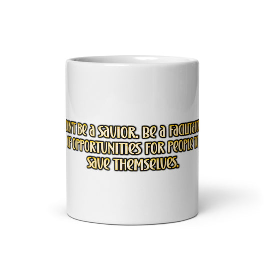 Be A Facilitator White Glossy Mug