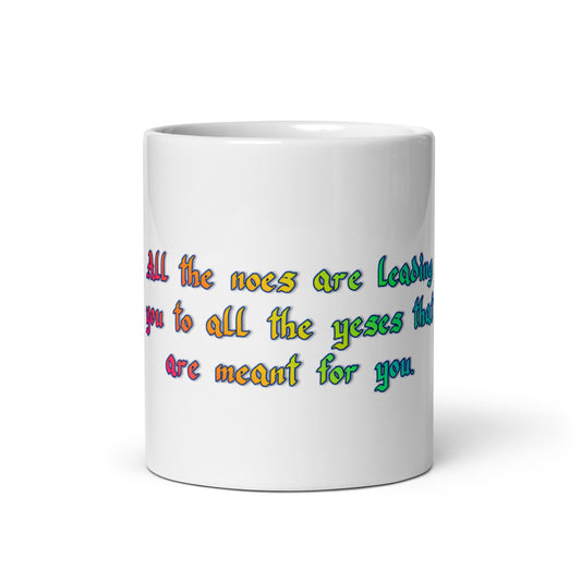 All The Noes White Glossy Mug