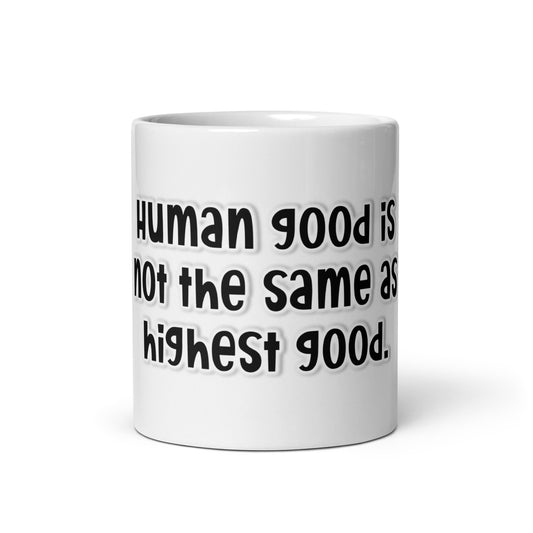 Highest Good #1 White Glossy Mug