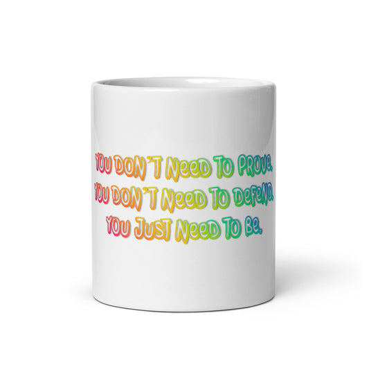 Just Be White Glossy Mug