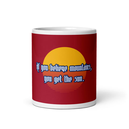 Believe Mountains White (2) Glossy Mug
