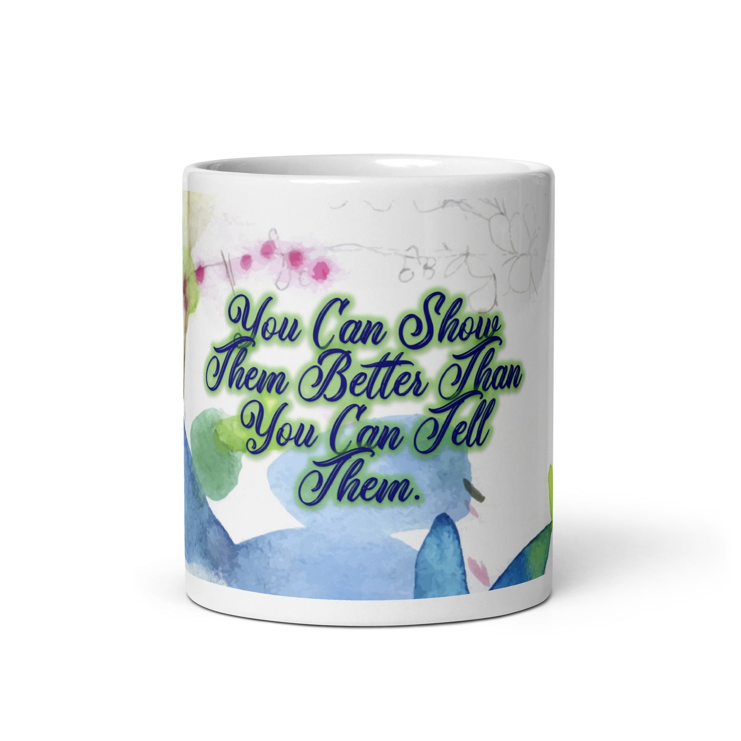 Show Them (2) White Glossy Mug
