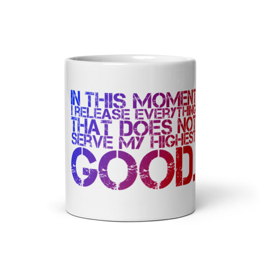 Release Everything White Glossy Mug