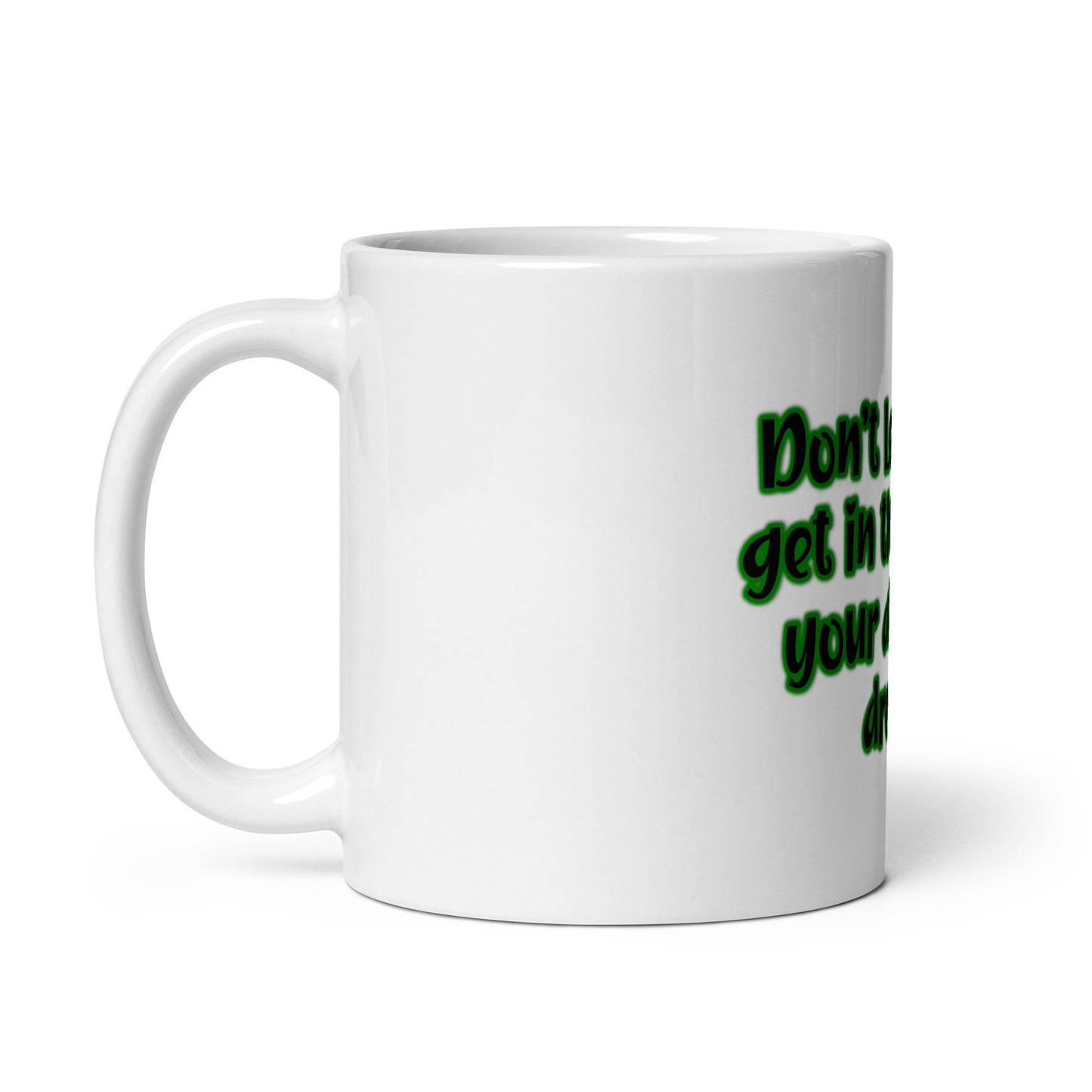 Dream Ability #1 White Glossy Mug