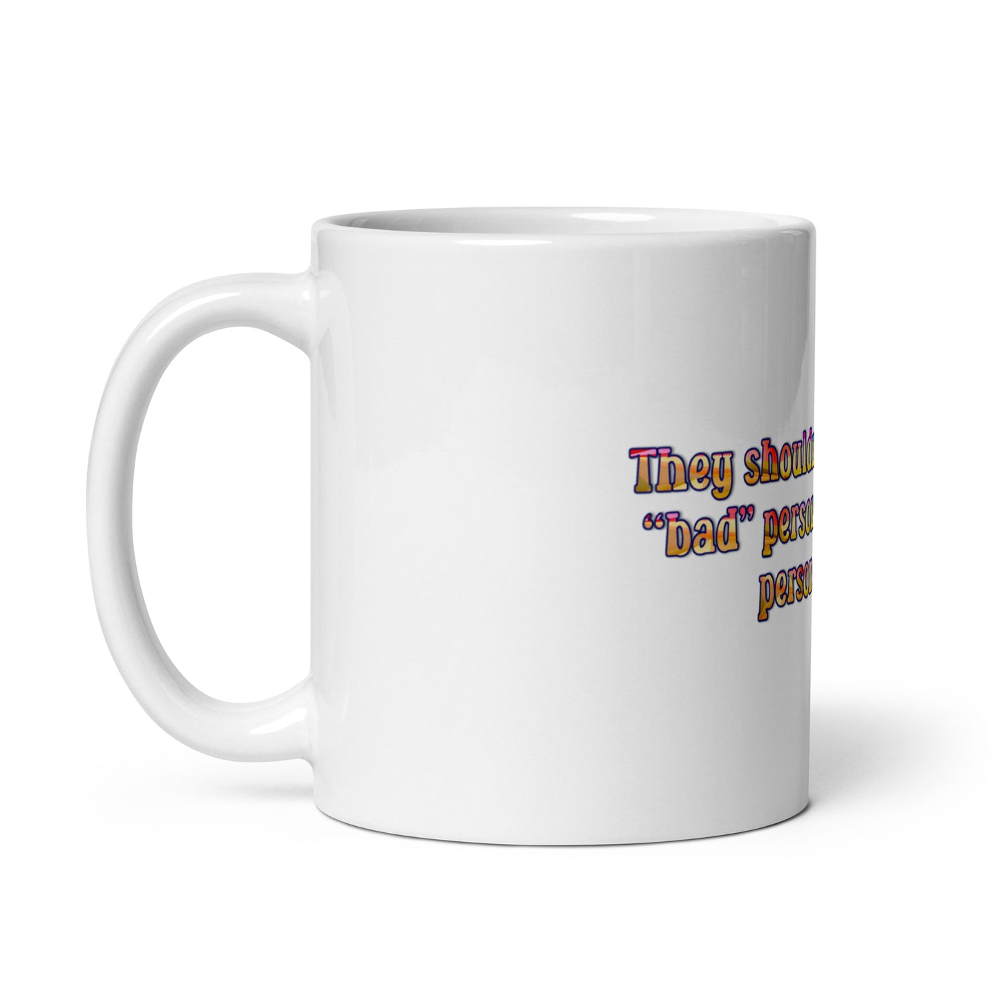 Not For You White Glossy Mug