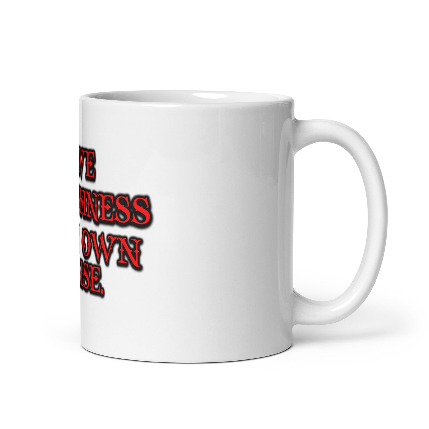 Foolishness White Glossy Mug
