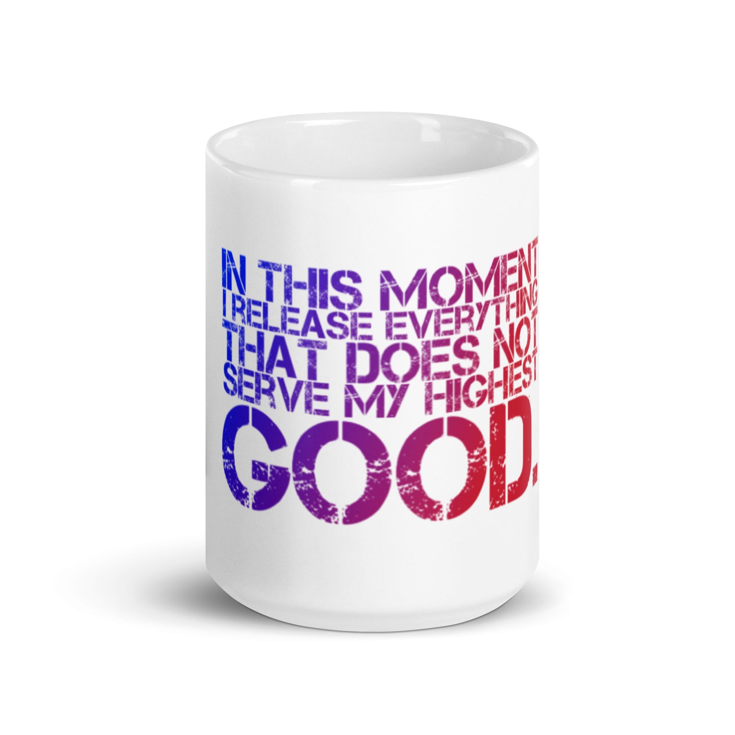 Release Everything White Glossy Mug