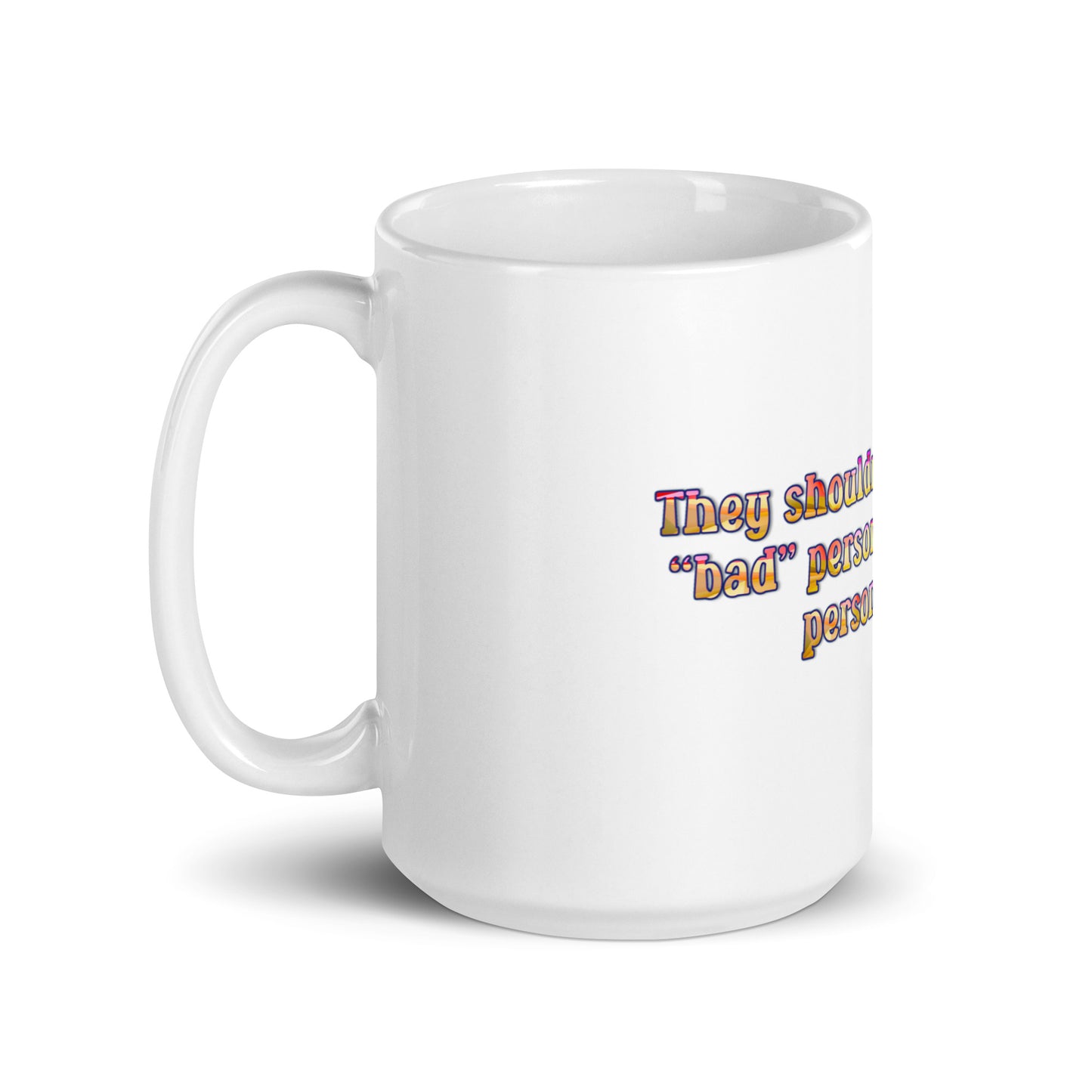 Not For You White Glossy Mug