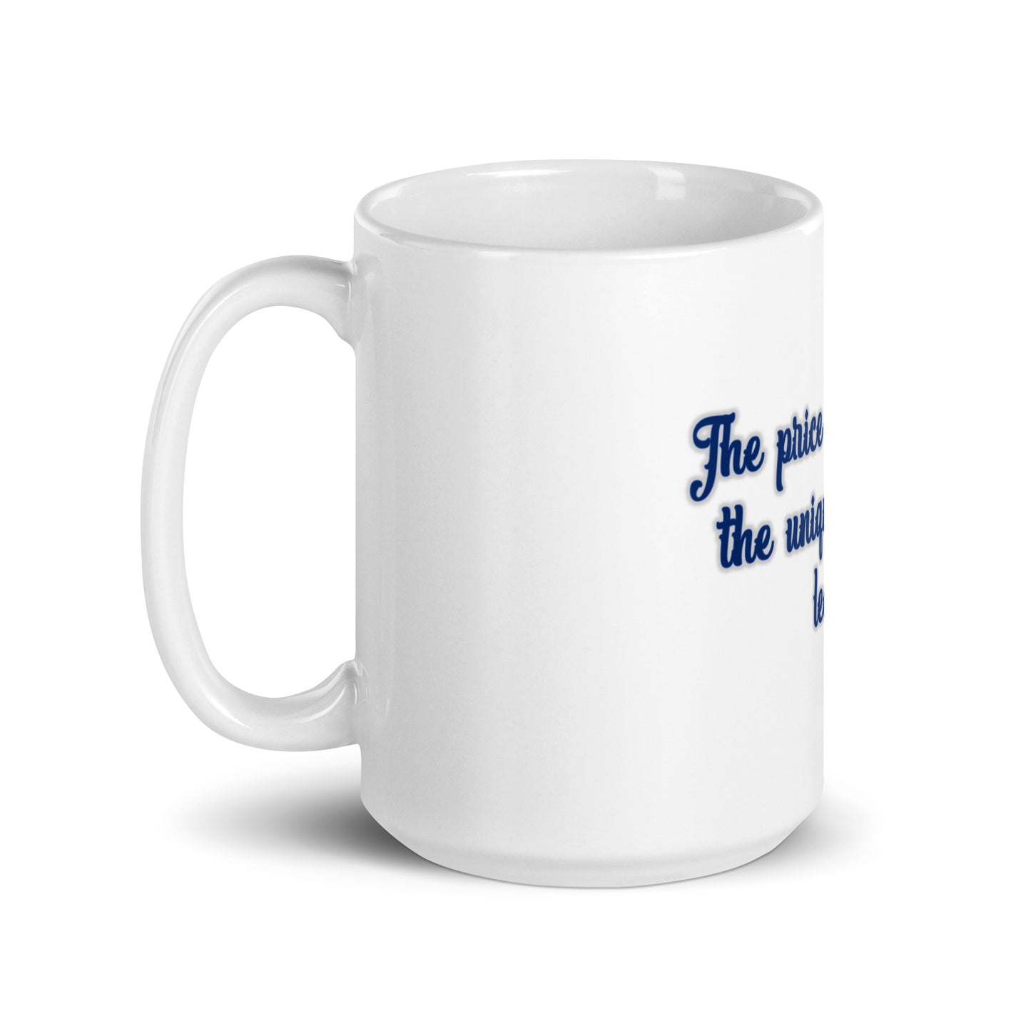Price of Quality White Glossy Mug