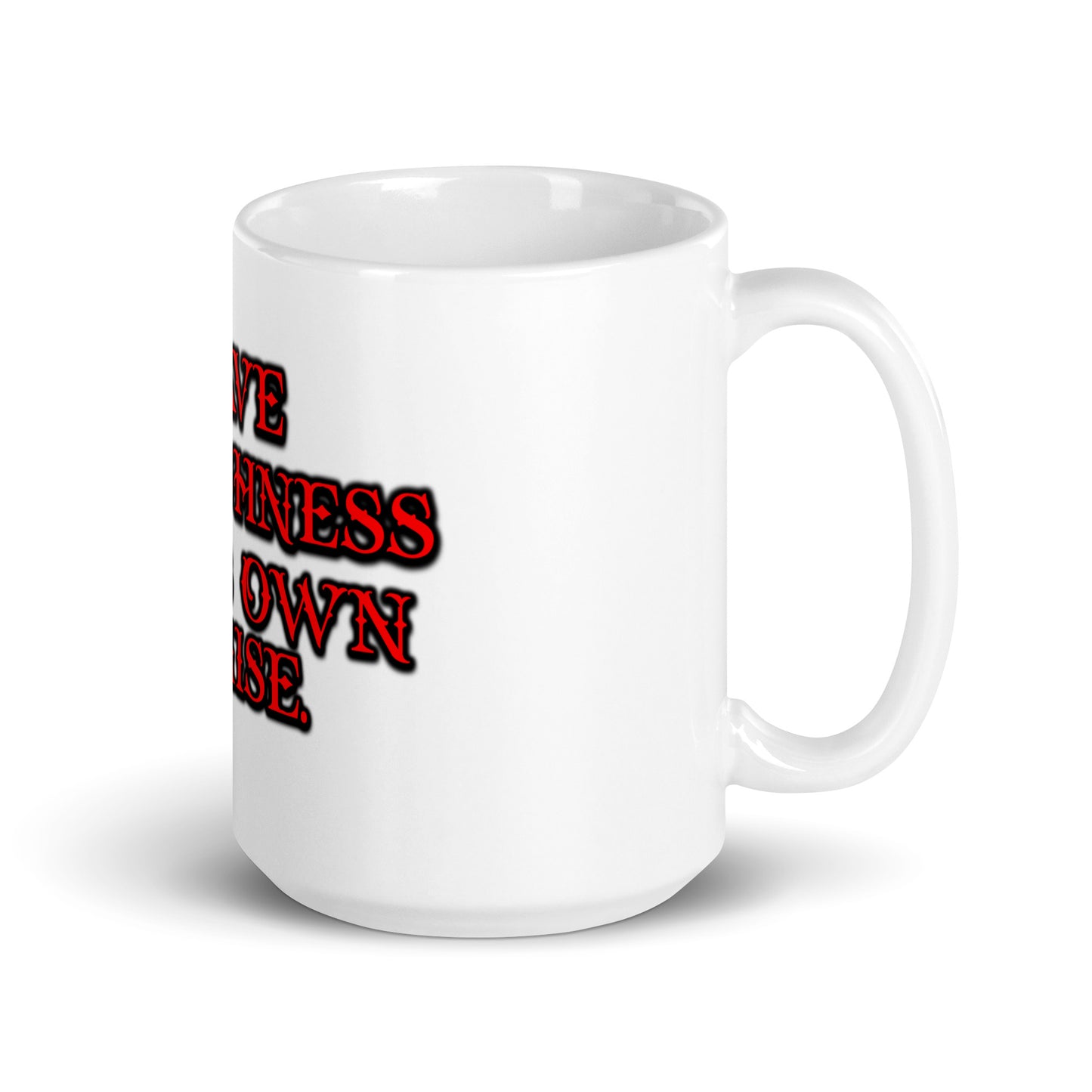 Foolishness White Glossy Mug