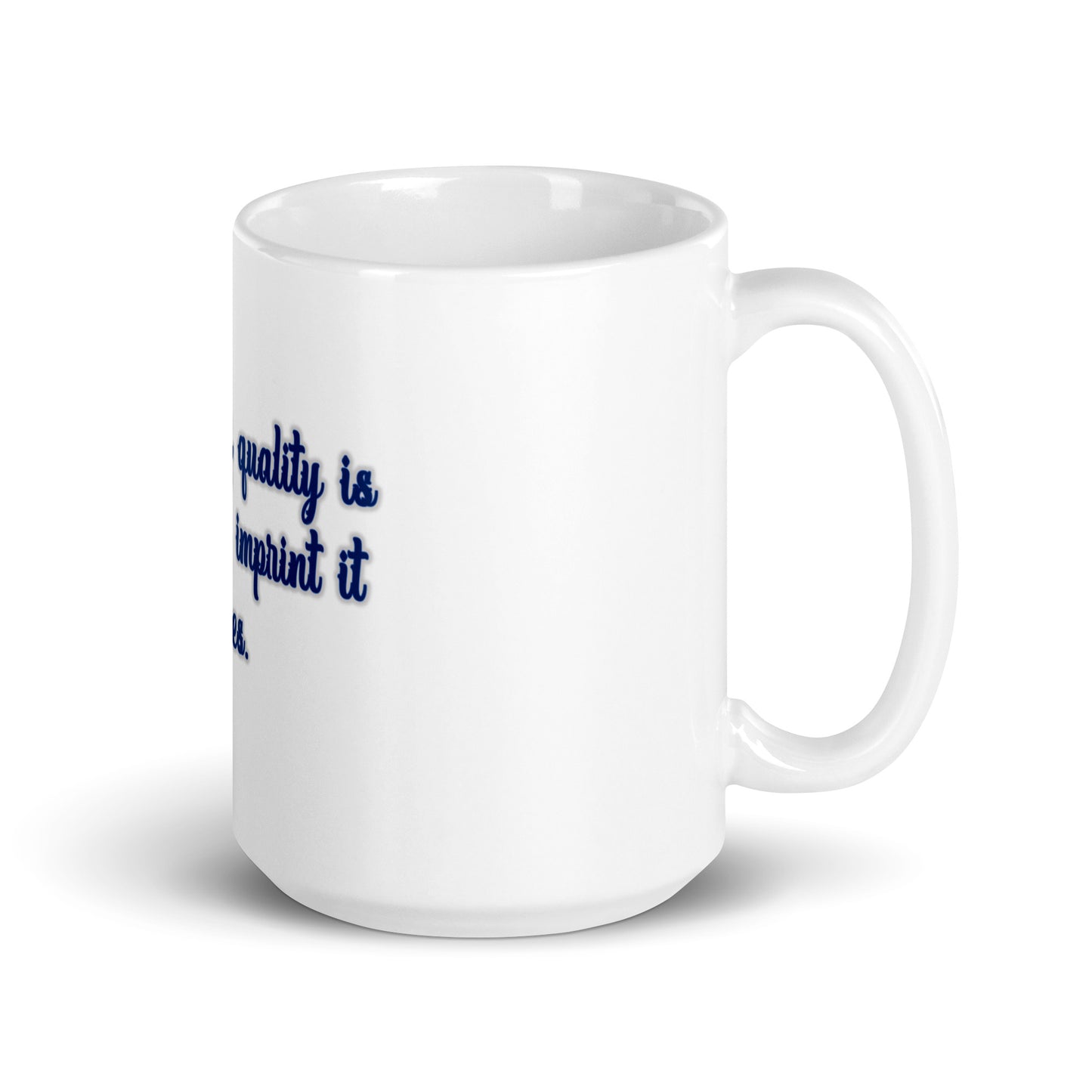 Price of Quality White Glossy Mug