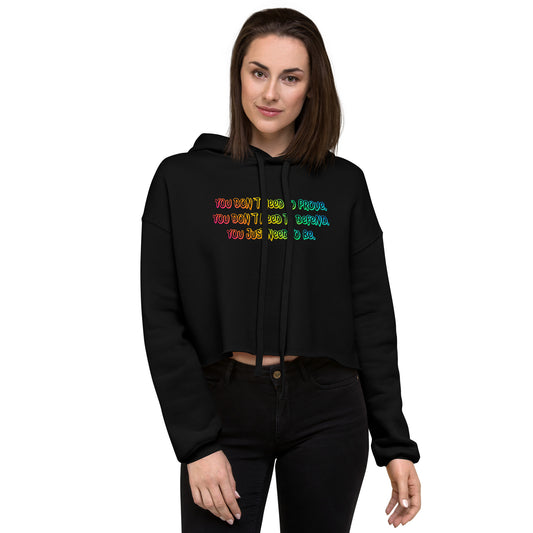 Just Be Crop Hoodie