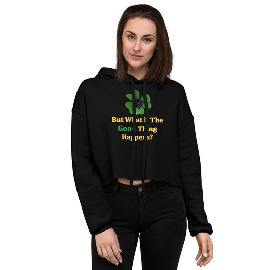 The Good Thing #2 Crop Hoodie