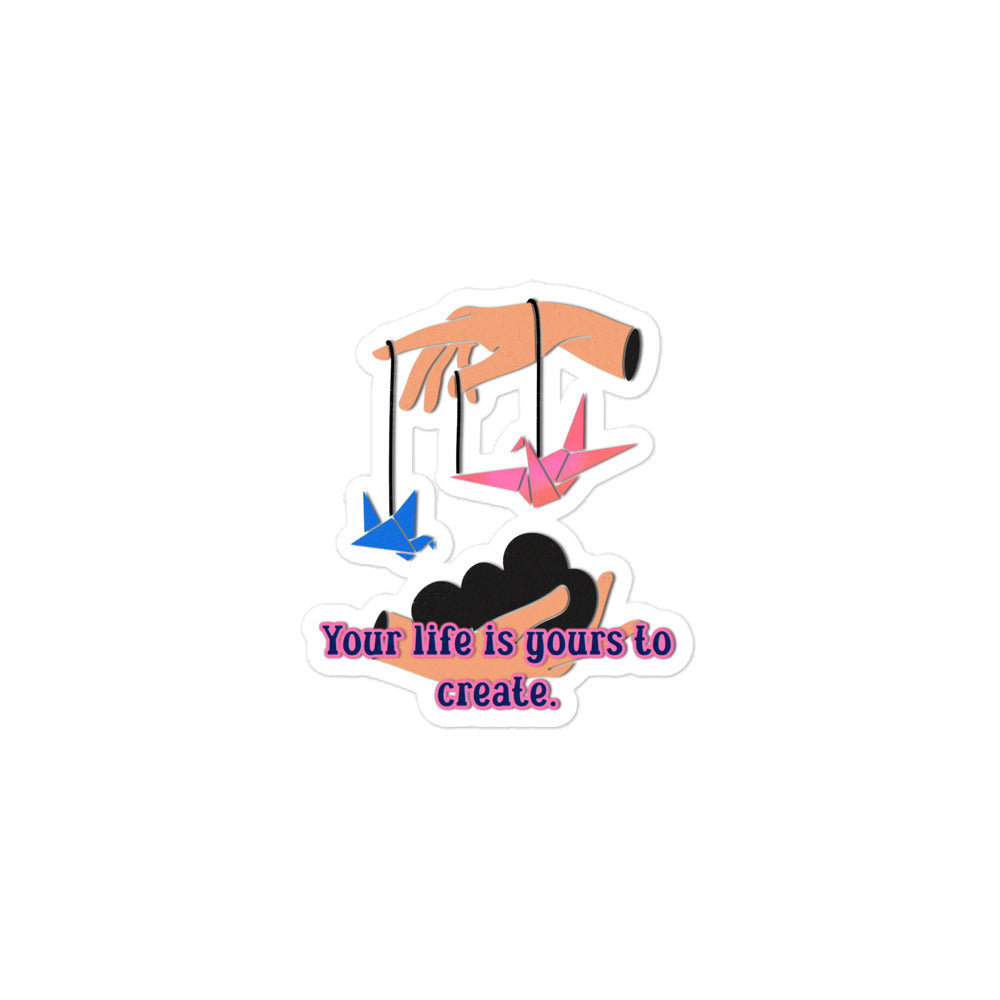 Your Life Bubble-free Stickers