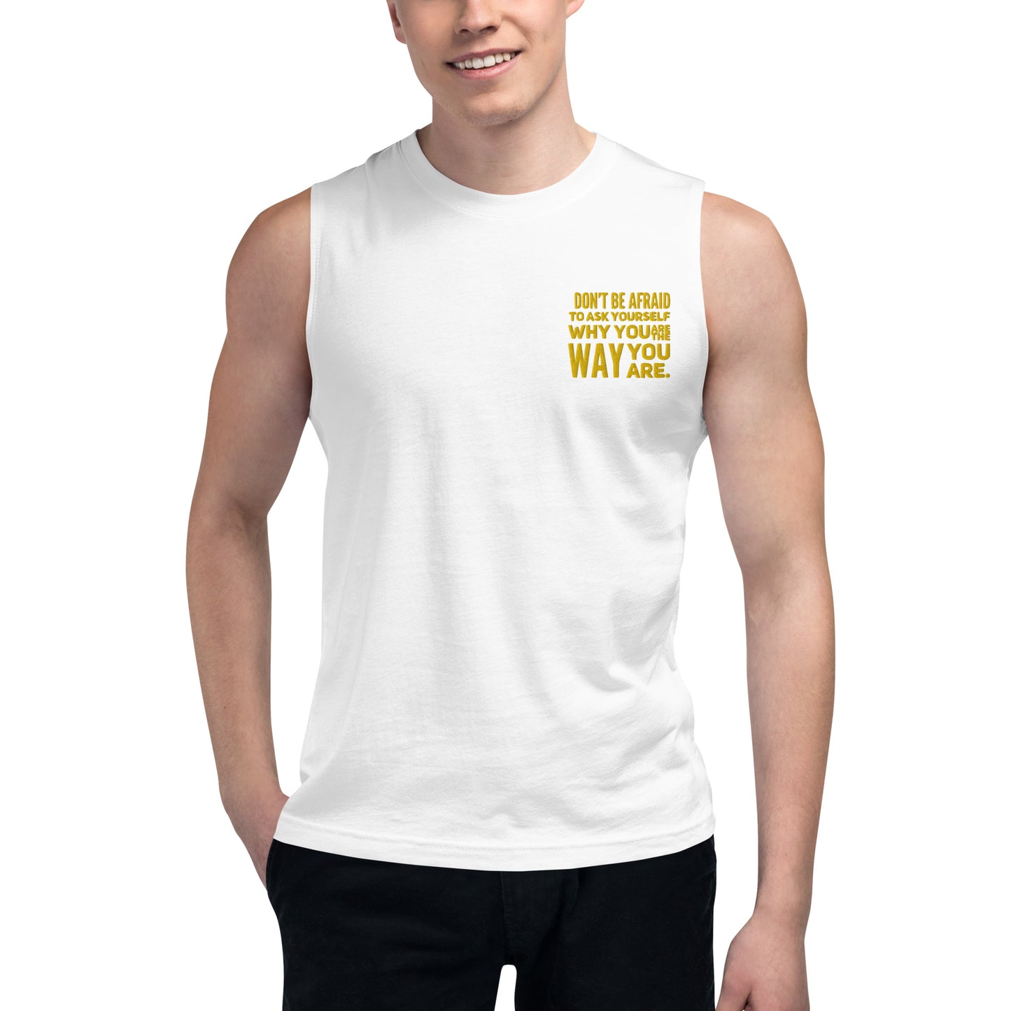 Ask Yourself #2 (Embroidered) Unisex Muscle Shirt