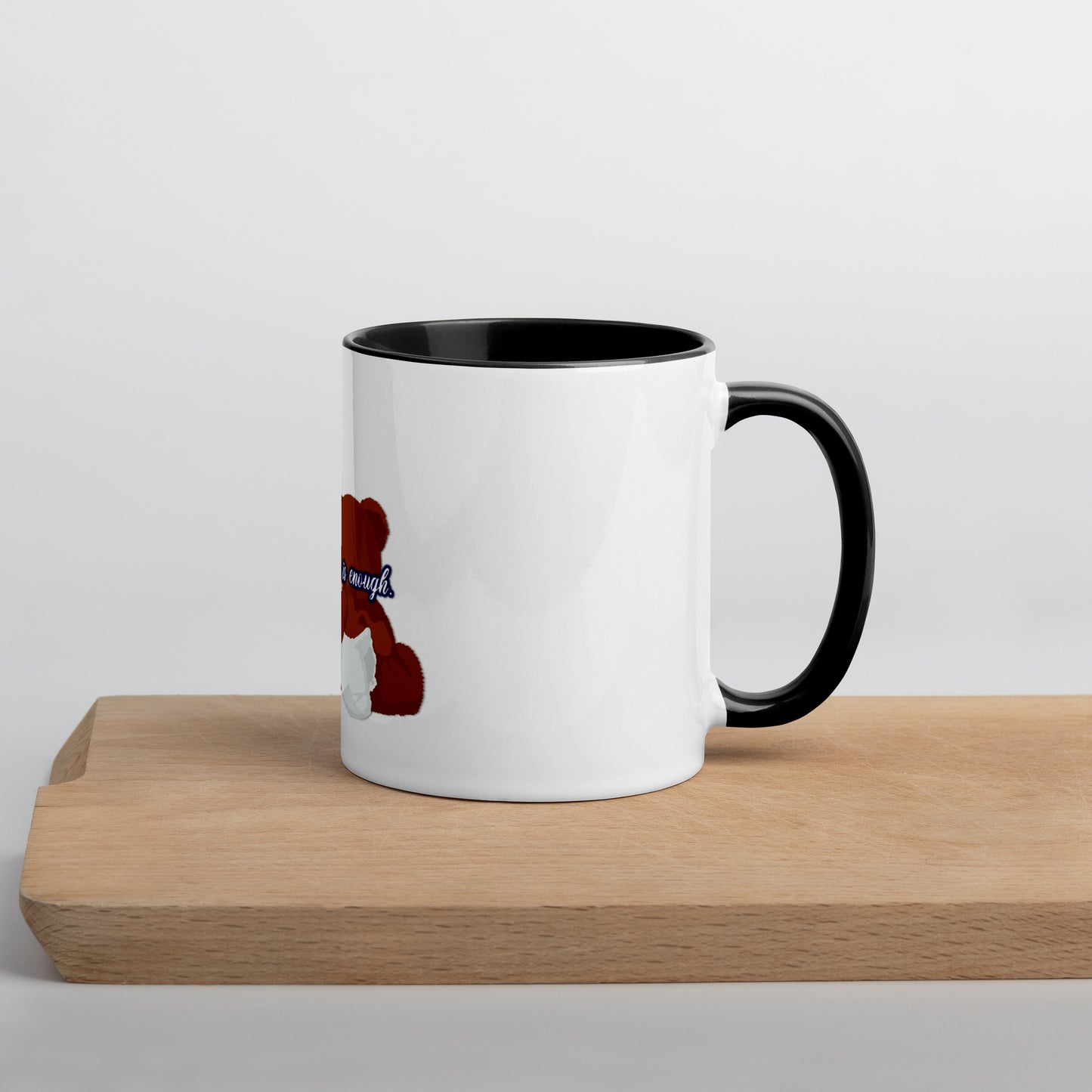 Enough #2 Mug With Color Inside