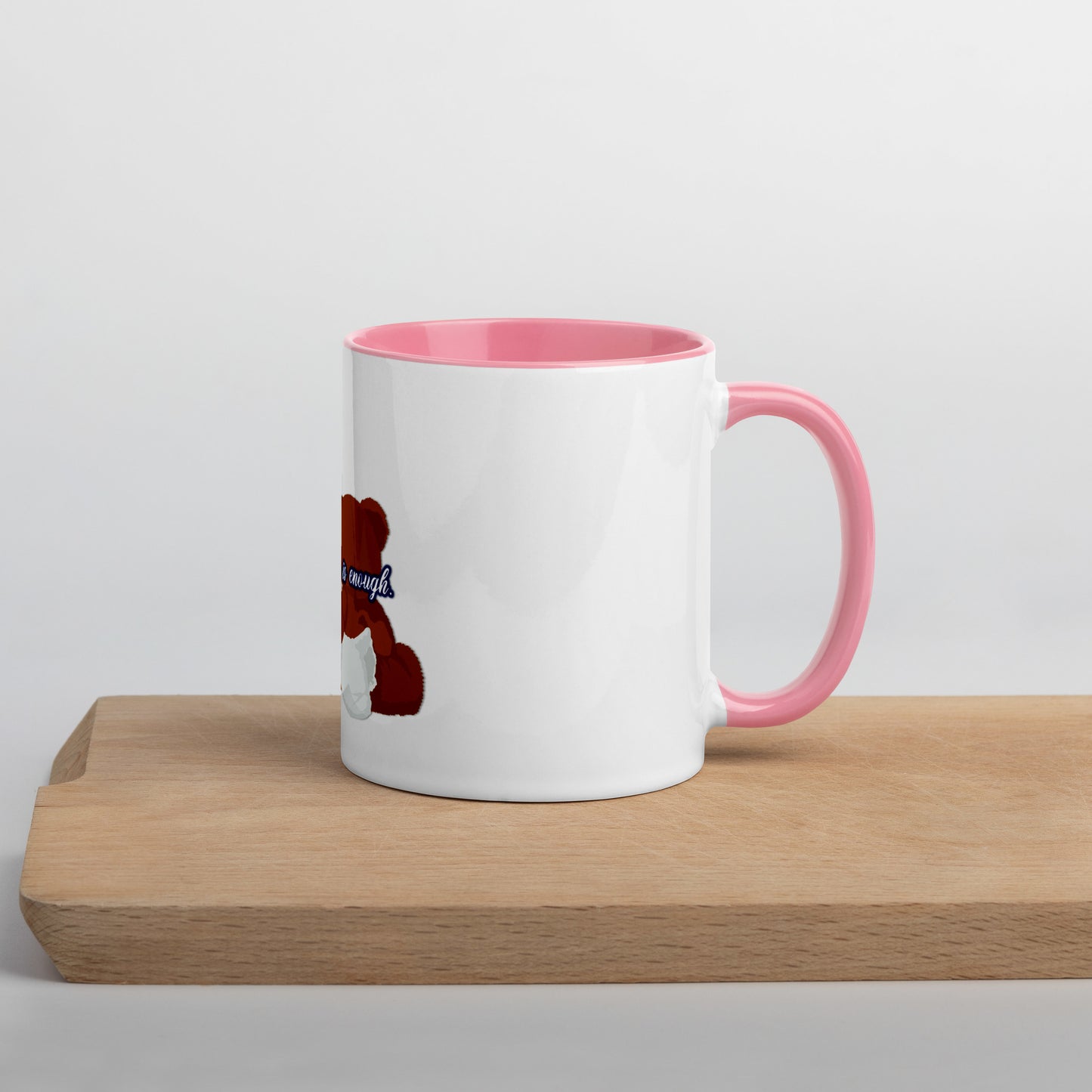 Enough #2 Mug With Color Inside
