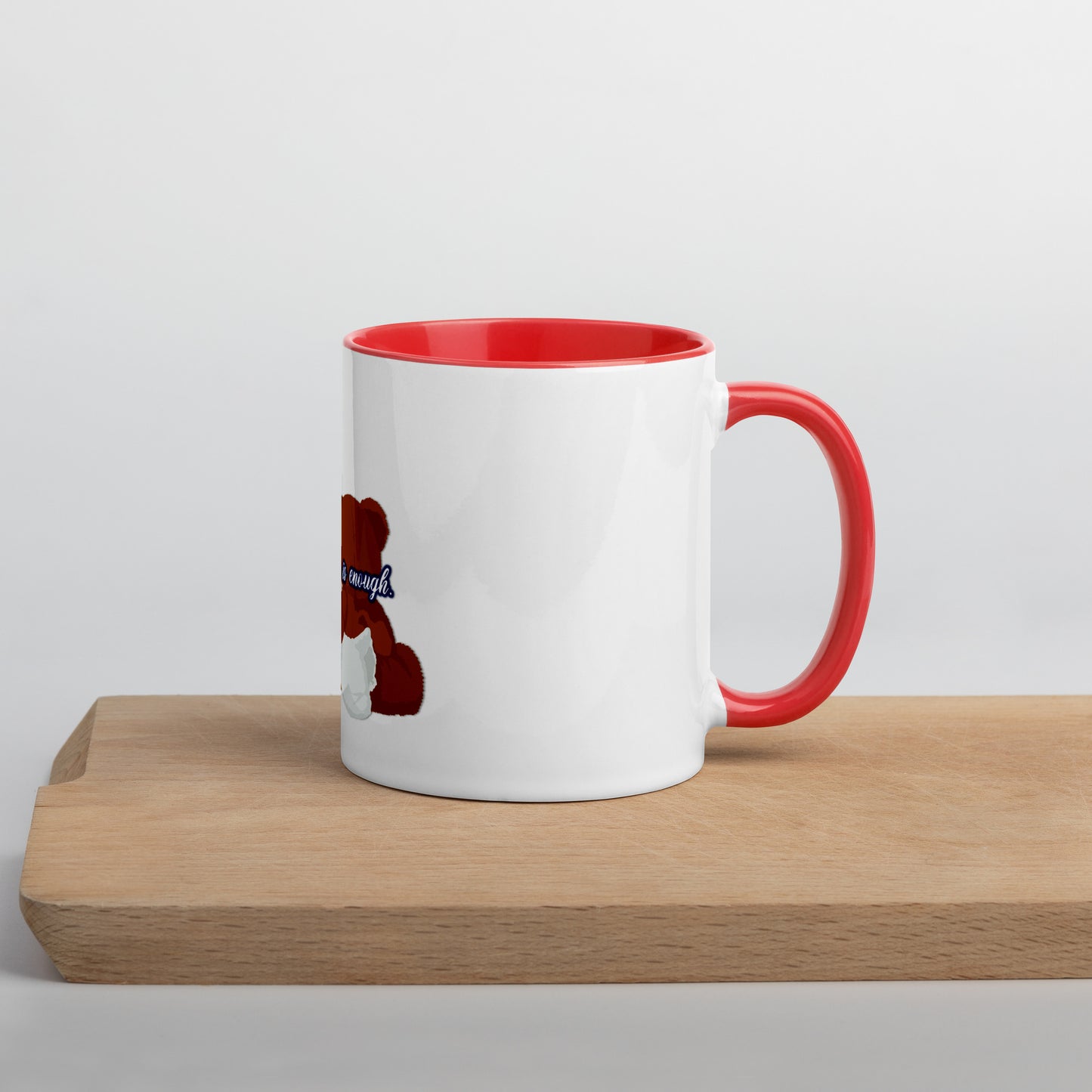 Enough #2 Mug With Color Inside