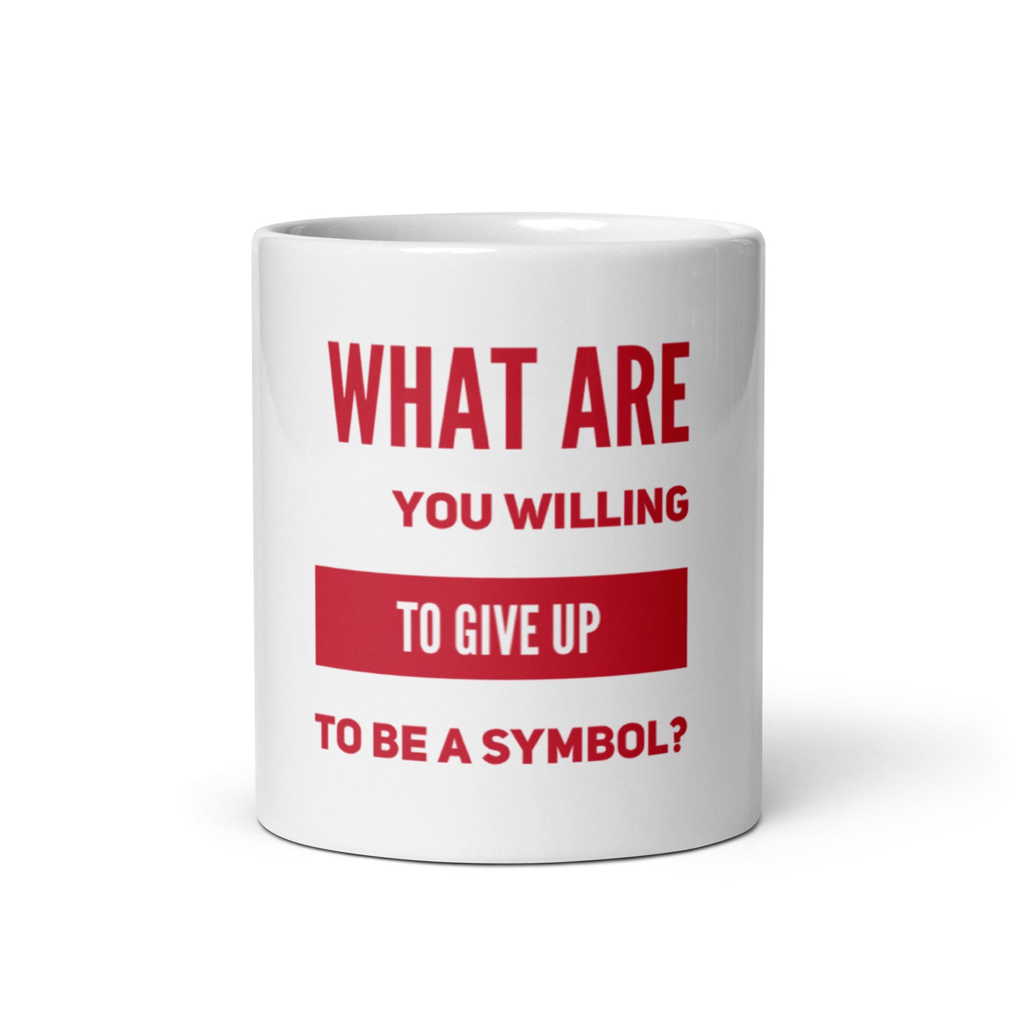 To Be A Symbol #1 White Glossy Mug