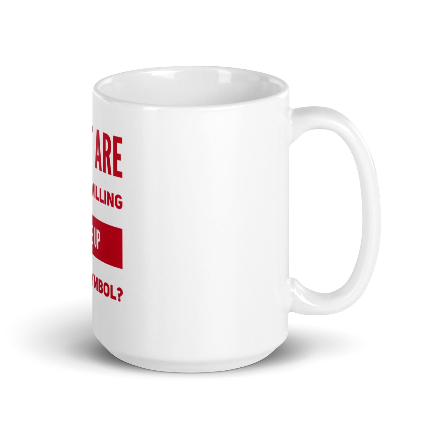 To Be A Symbol #1 White Glossy Mug